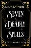 Kindred Trilogy: Seven Deadly Spells