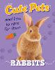 Cute Pets! And How to Care For Them: Rabbits