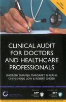 Clinical Audit for Doctors and Healthcare Professionals: A comprehensive guide to best practice as part of clinical governance 2nd Edition
