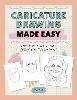 Caricature Drawing Made Easy