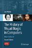 The History of  Visual Magic in Computers