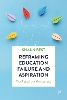 Reframing Education Failure and Aspiration