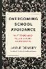 Overcoming School Avoidance