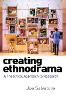 Creating Ethnodrama
