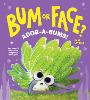 Bum or Face? Volume 4