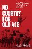 No Country for Old Age