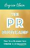 The PR Bootcamp