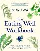 The Eating Well Workbook