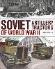 Soviet Artillery Tractors of World War II