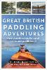 Great British Paddling Adventures