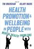 Health Promotion and Wellbeing in People with Mental Health Problems