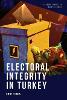Electoral Integrity in Turkey
