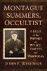 Montague Summers, Occultist