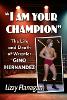 I Am Your Champion
