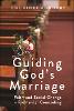 Guiding God's Marriage