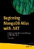 Beginning MongoDB Atlas with .NET