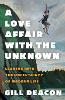 A Love Affair with the Unknown