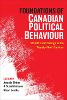 Foundations of Canadian Political Behaviour