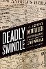 Deadly Swindle