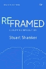 Reframed