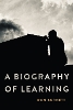A Biography of Learning