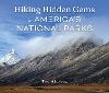 Hiking Hidden Gems in America's National Parks