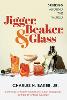 Jigger, Beaker and Glass