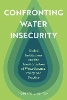 Confronting Water Insecurity