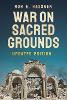 War on Sacred Grounds