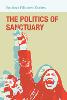 The Politics of Sanctuary