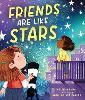 Friends Are Like Stars