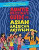 Auntie Kristina's Guide to Asian American Activism