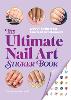 The Ultimate Nail Art Sticker Book