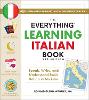 The Everything Learning Italian Book, 3rd Edition