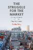 The Struggle for the Market