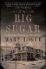 The Big Sugar