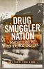 Drug Smuggler Nation