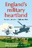 England’S Military Heartland