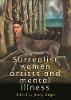 Surrealist Women Artists and Mental Illness