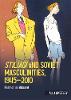 Stiliagi and Soviet Masculinities, 1945–2010