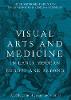 Visual Arts and Medicine in Early Modern Europe and Beyond