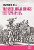 Transcultural Things and the Spectre of Orientalism in Early Modern Poland-Lithuania