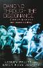 Dancing Through the Dissonance