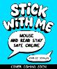 Stick With Me: Mouse and Bear Stay Safe Online