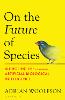On the Future of Species