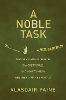 A Noble Task