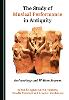 The Study of Musical Performance in Antiquity