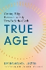 True Age