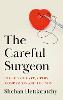 The Careful Surgeon