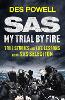 SAS: My Trial By Fire: True Stories and Life Lessons from SAS Selection
